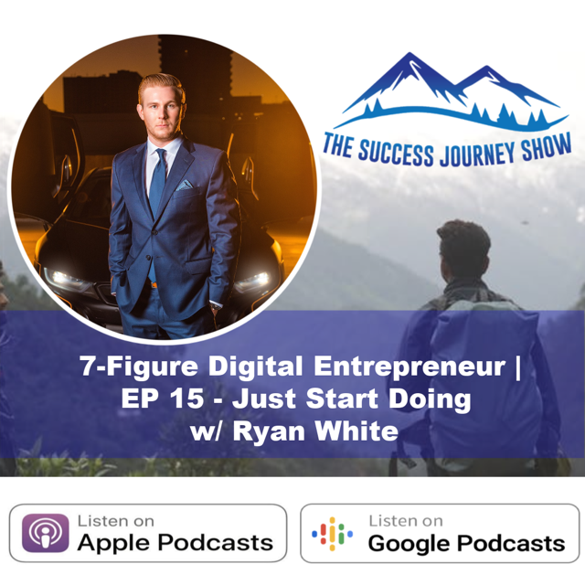 Entrepreneur Ryan White on The Success Journey Show